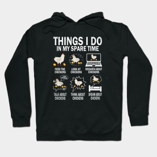 Things I Do In My Spare Time Funny Farmar Farm Chicken Lover Hoodie